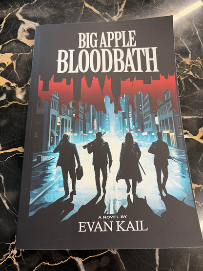 BIG APPLE BLOODBATH (Signed) - A Novel by PAWN MAN