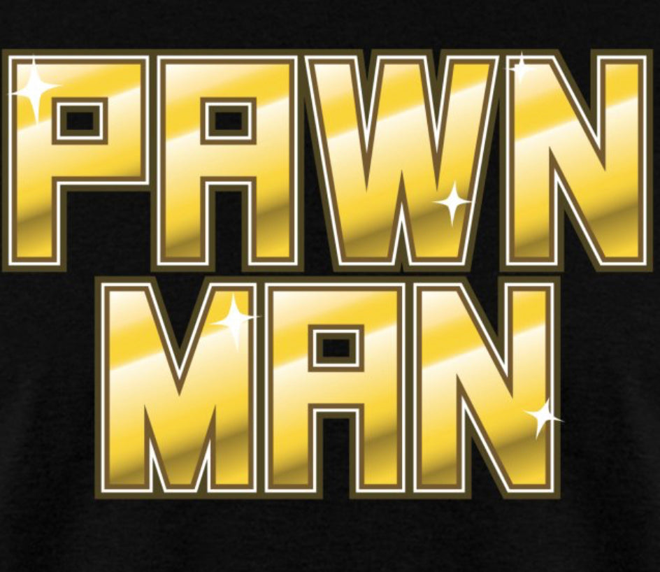 PAWN MAN Men’s T Shirt Design 2
