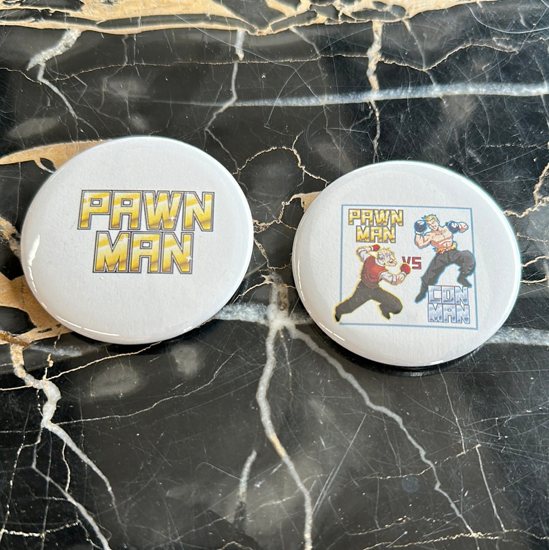 PAWN MAN BUTTONS x2 AUTOGRAPHED BY EVAN - Pawn Man Store